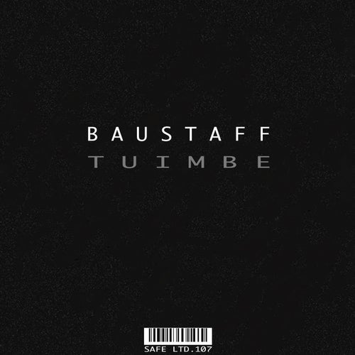 Baustaff - Tuimbe [SAFELTD107]